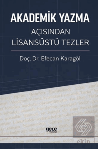 Akademik Yazma Açısından Lisansüstü Tezler