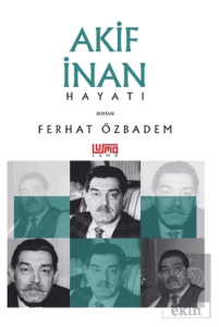 Akif İnan Hayatı
