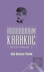 Akıl Karaya Vurdu
