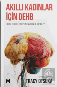 Akıllı Kadınlar İçin DEHB