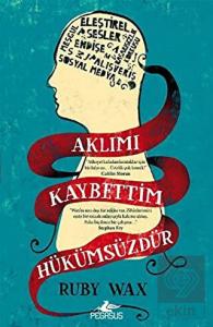 Aklımı Kaybettim Hükümsüzdür