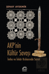 AKPnin Kültür Savaşı