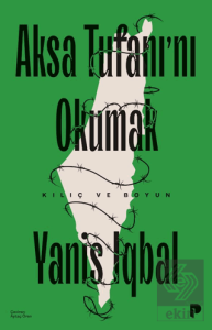 Aksa Tufanını Okumak