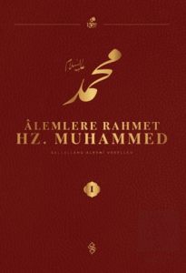 Alemlere Rahmet Hz. Muhammed S.A.V - 1