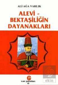 Alevi - Bektaşiliğin Dayanakları