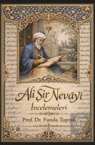 Ali Şir Nevayi İncelemeleri