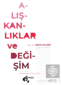 Alışkanlıklar ve Değişim