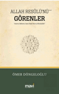 Allah Resûlünü (s.a.v) Görenler