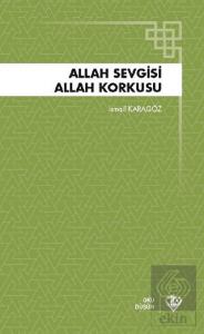 Allah Sevgisi Allah Korkusu