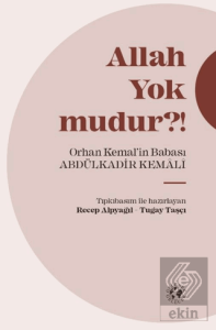 Allah Yok mudur?!
