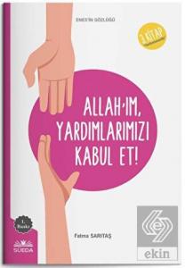 Allah'ım Yardımlarımızı Kabul Et (Enes'in Gözlüğü 