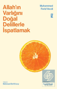 Allahın Varlığını Doğal Delillerle İspatlamak