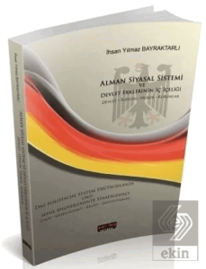 Alman Siyasal Sistemi ve Devlet Erklerinin İç İçeliği