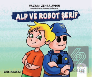 Alp ve Robot Şerif