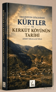 Amanosun Gölgesinde Kürtler