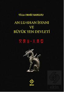 An Lu-Shan İsyanı ve Büyük Yen Devleti