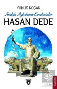 Anadolu Aydınlanma Erenlerinden Hasan Dede