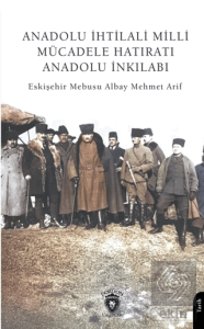Anadolu İhtilali Milli Mücadele Hatıratı Anadolu İnkılabı