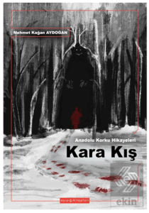 Anadolu Korku Hikayeleri Kara Kış
