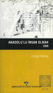 Anadolu'lu İnsan Olmak 2006