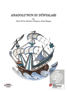 Anadolu'nun Su Dünyaları