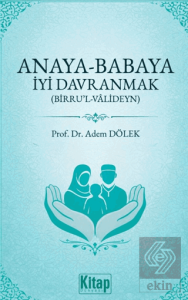 Anaya Babaya İyi Davranmak