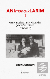 Anımsakdıklarım 1