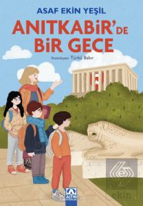 Anıtkabirde Bir Gece