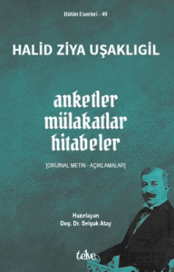 Anketler - Mülakatlar - Hitabeler