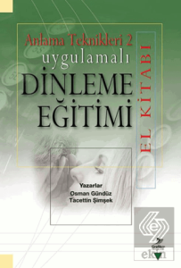 Anlama Teknikleri 2: Uygulamalı Dinleme Eğitimi (E