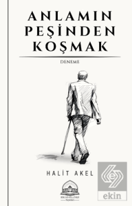 Anlamın Peşinden Koşmak