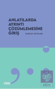 Anlatılarda Ayrıntı Çözümlemesine Giriş