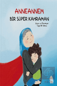 Anneannem Bir Süper Kahraman