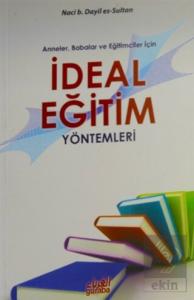 Anneler Babalar ve Eğitimciler İçin İdeal Eğitim Y