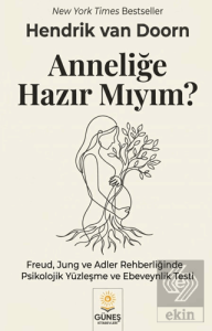Anneliğe Hazır Mıyım?