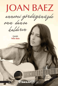 Annemi Gördüğünüzde Onu Dansa Kaldırın