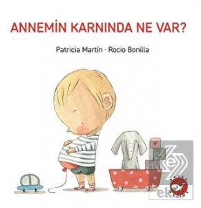 Annemin Karnında Ne Var?