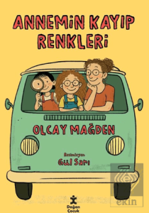 Annemin Kayıp Renkleri