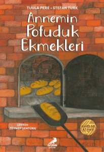 Annemin Pofuduk Ekmekleri