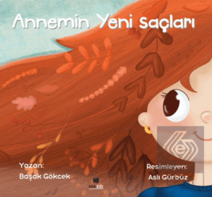 Annemin Yeni Saçları
