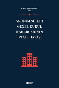Anonim Şirket Genel Kurul Kararlarının İptali Davası