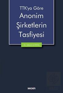 Anonim Şirketlerin Tasfiyesi