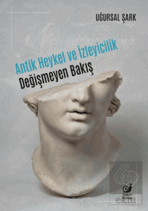 Antik Heykel ve İzleyicilik