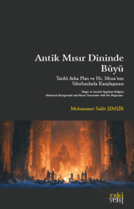 Antik Mısır Dininde Büyü