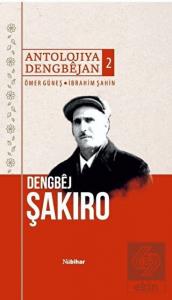 Antolojiya Dengbejan 2 -  Dengbej Şakiro