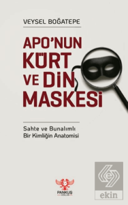 Apo'nun Kürt ve Din Maskesi