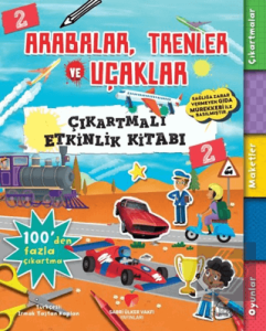 Arabalar, Trenler ve Uçaklar -  Çıkartmalı Etkinli