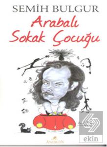 Arabalı Sokak Çocuğu