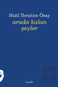 Arada Kalan Şeyler