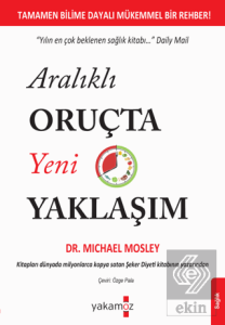 Aralıklı Oruçta Yeni Yaklaşım